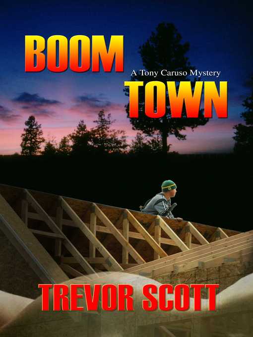 Title details for Boom Town by Trevor Scott - Available